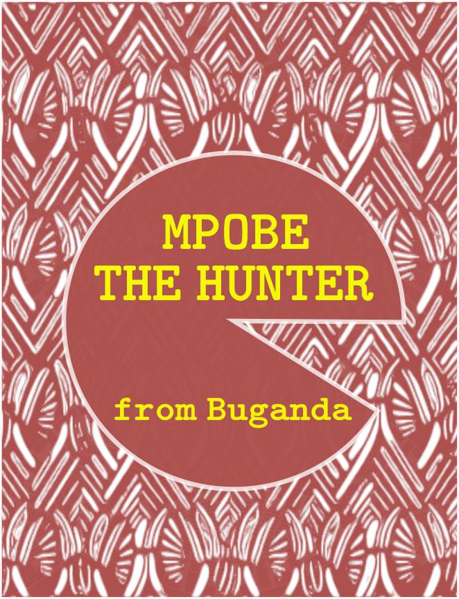 Mpobe The Hunter