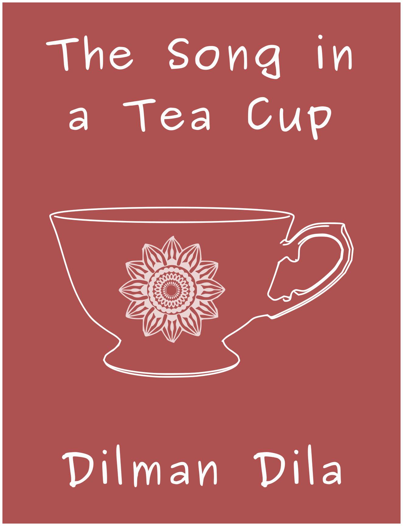 The Song in a Tea Cup